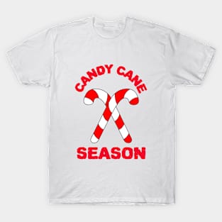 CHRISTMAS Candy Cane Season T-Shirt